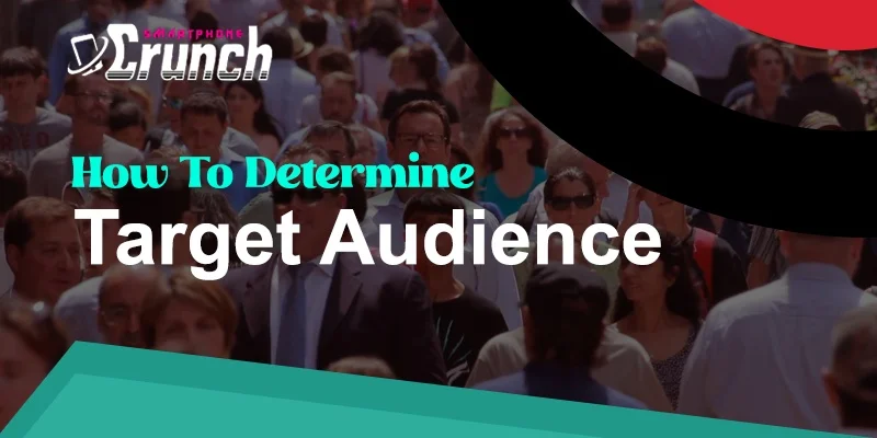 How to determine target audience