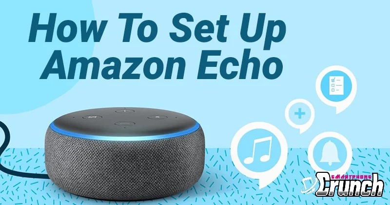 How to set up Amazon Echo