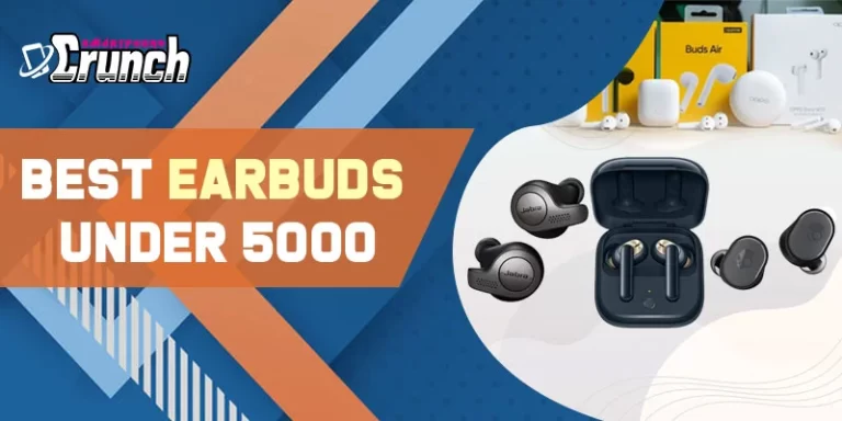 Best Earbuds Under 5000 You Can Buy In 2024