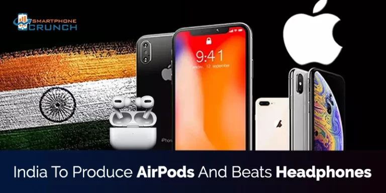 India To Manufacture AirPods And Beats Headphones Soon