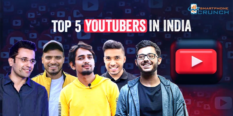 Top 5 YouTubers in India