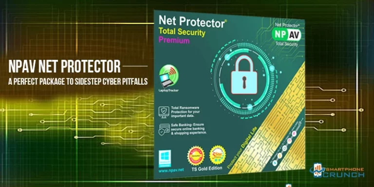 NPAV Net Protector – A Perfect Package To Sidestep Cyber Pitfalls?