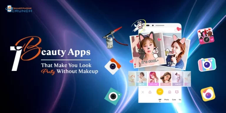 7 Beauty Apps That Make You Look Pretty Without Makeup